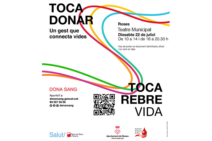 Aquest Estiu Toca Donar Sang Toca Rebre Vida A Roses