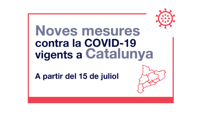 Mesures contra la Covid-19 que entraran en vigor avui, 15 de juliol