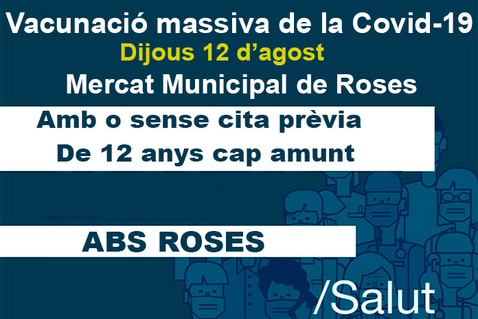 Vacunació massiva de la Covid-19 a Roses